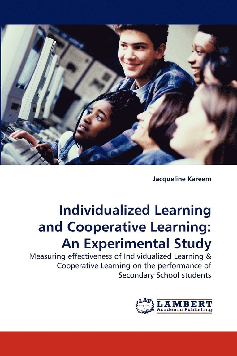 Individualized Learning and Cooperative Learning 1