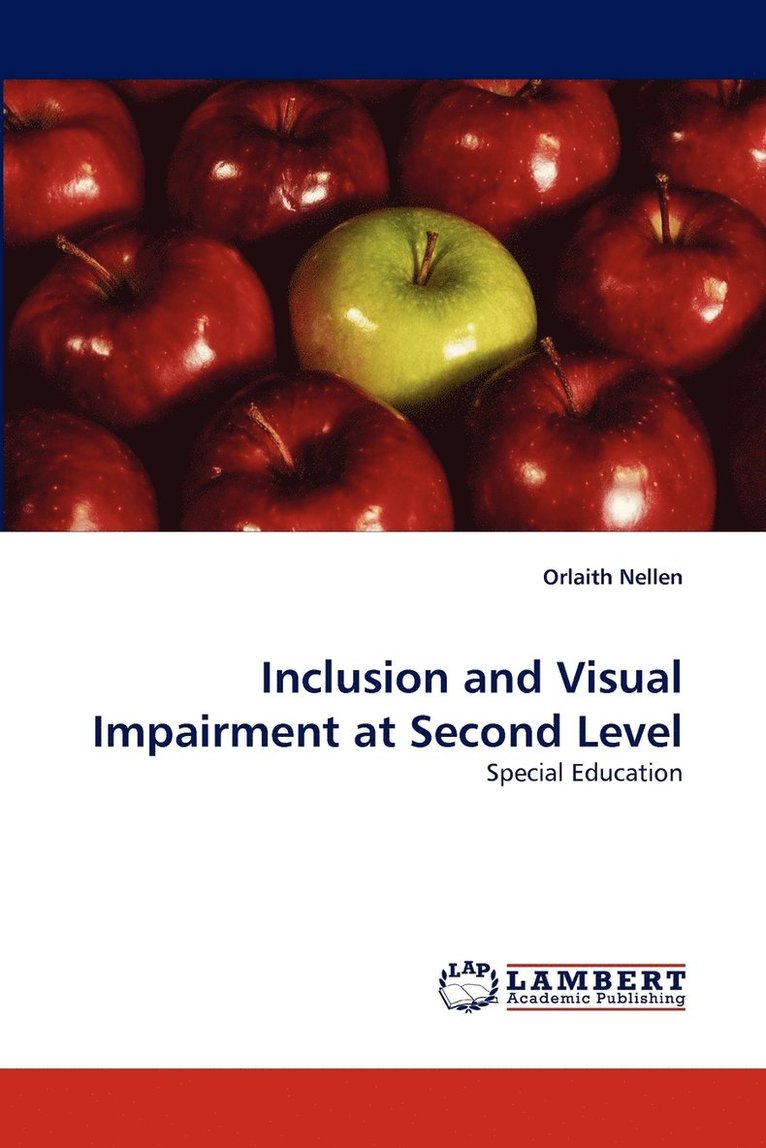 Inclusion and Visual Impairment at Second Level 1