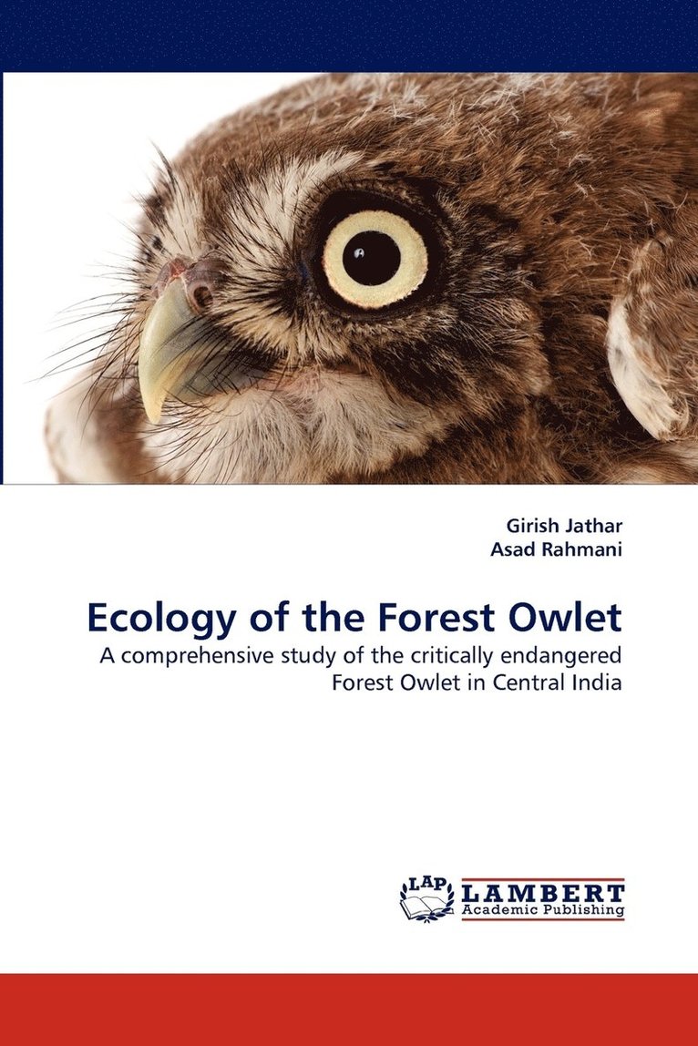 Ecology of the Forest Owlet 1