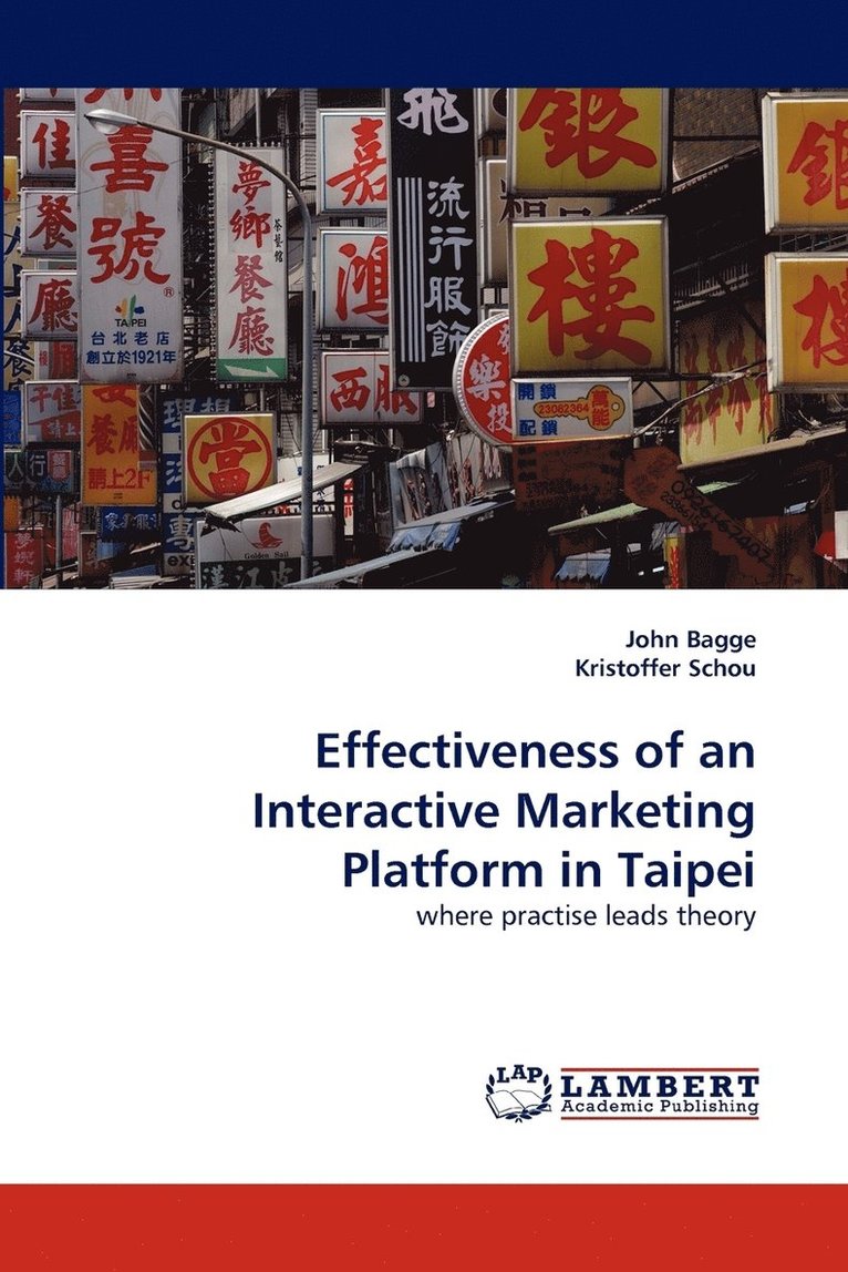 Effectiveness of an Interactive Marketing Platform in Taipei 1
