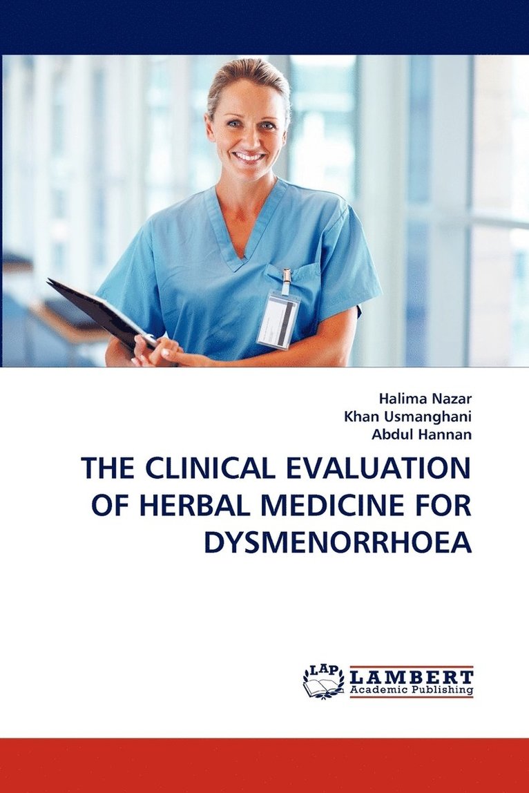 The Clinical Evaluation of Herbal Medicine for Dysmenorrhoea 1