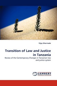 bokomslag Transition of Law and Justice in Tanzania