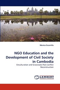 bokomslag Ngo Education and the Development of Civil Society in Cambodia