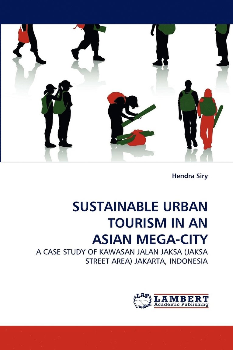Sustainable Urban Tourism in an Asian Mega-City 1
