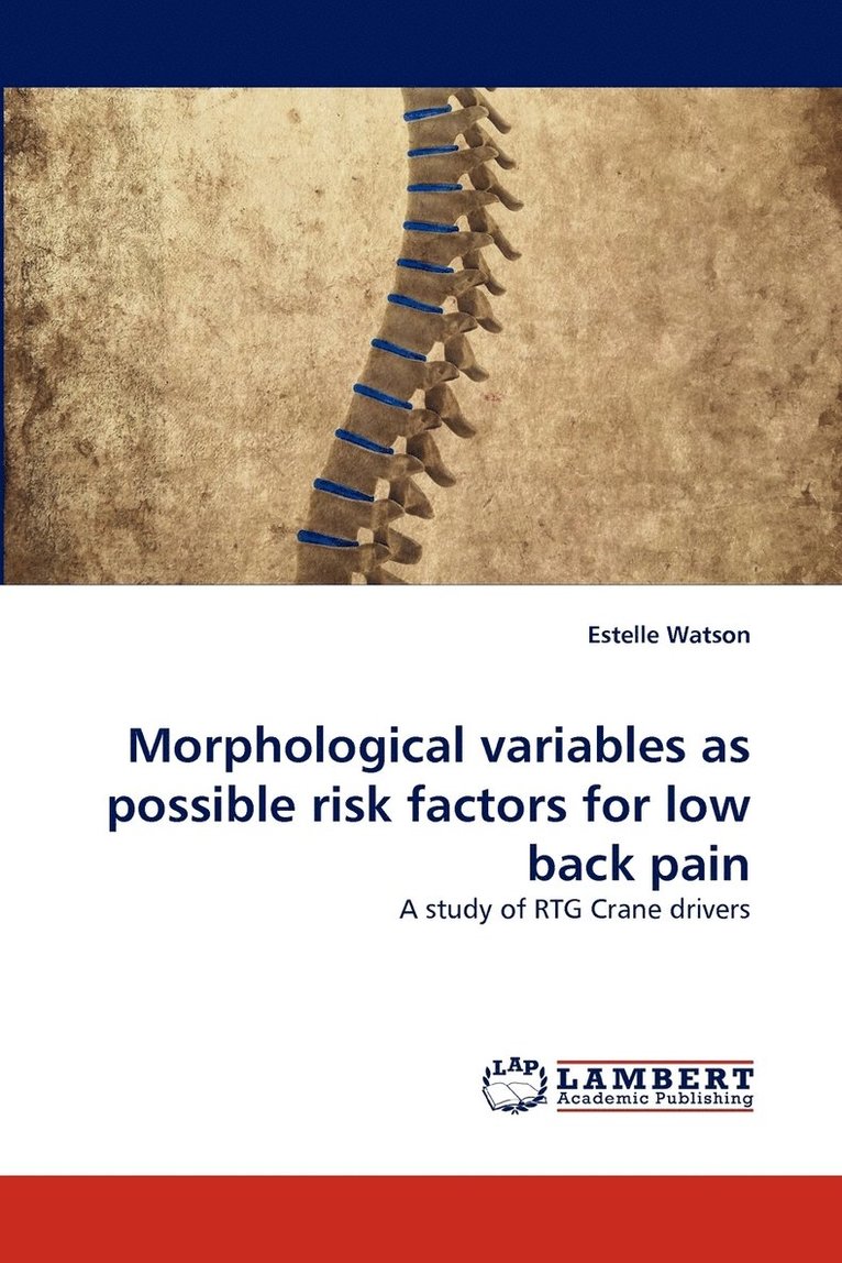 Morphological Variables as Possible Risk Factors for Low Back Pain 1