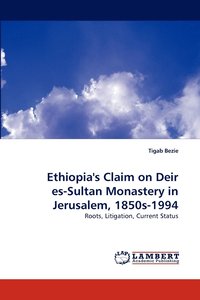 bokomslag Ethiopia's Claim on Deir es-Sultan Monastery in Jerusalem, 1850s-1994