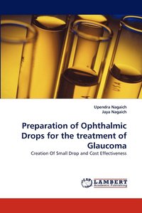 bokomslag Preparation of Ophthalmic Drops for the treatment of Glaucoma