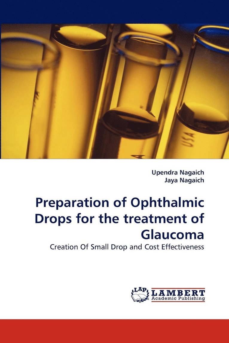 Preparation of Ophthalmic Drops for the treatment of Glaucoma 1