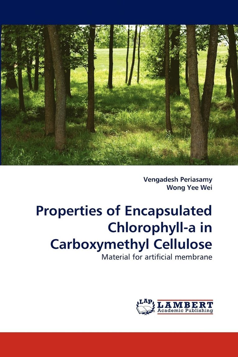 Properties of Encapsulated Chlorophyll-a in Carboxymethyl Cellulose 1