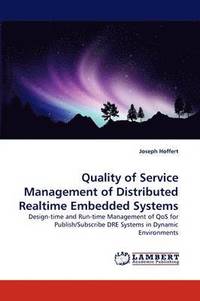 bokomslag Quality of Service Management of Distributed Realtime Embedded Systems