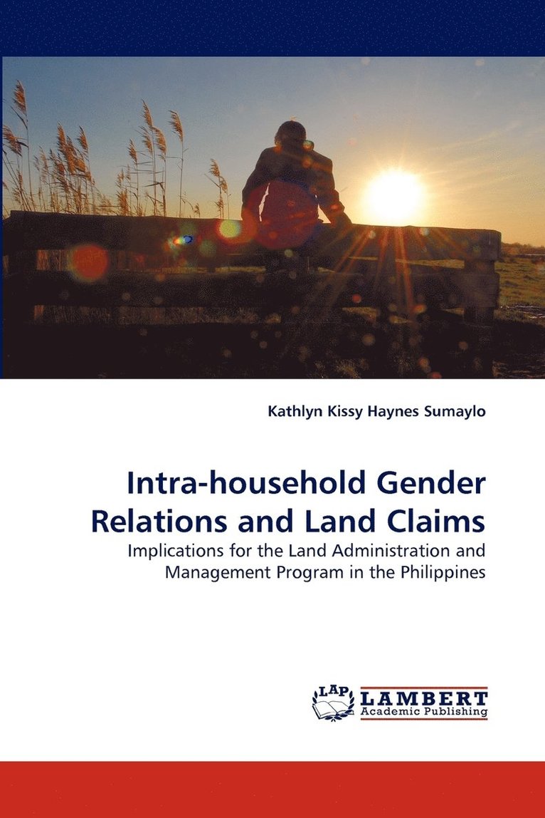 Intra-Household Gender Relations and Land Claims 1