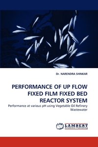 bokomslag Performance of Up Flow Fixed Film Fixed Bed Reactor System
