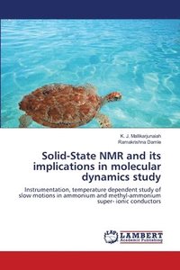 bokomslag Solid-State NMR and its implications in molecular dynamics study