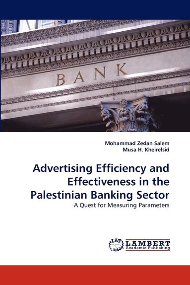 bokomslag Advertising Efficiency and Effectiveness in the Palestinian Banking Sector