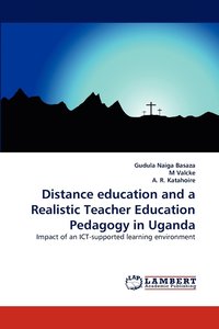 bokomslag Distance education and a Realistic Teacher Education Pedagogy in Uganda