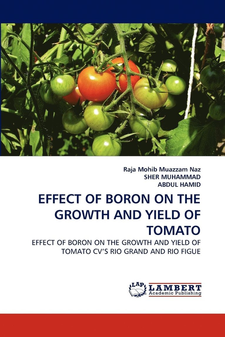 Effect of Boron on the Growth and Yield of Tomato 1