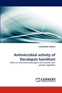 bokomslag Antimicrobial activity of Decalepsis hamiltoni