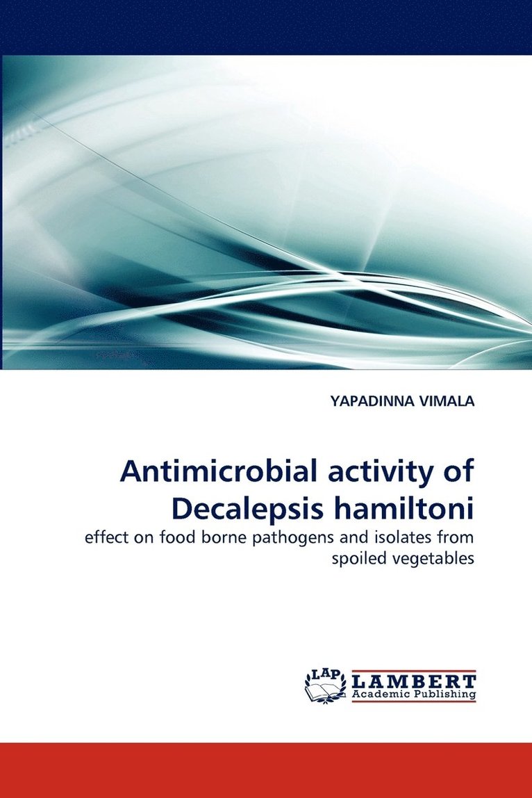 Antimicrobial activity of Decalepsis hamiltoni 1