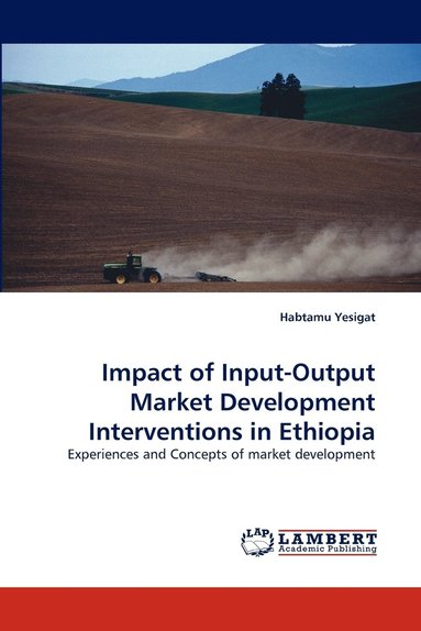bokomslag Impact of Input-Output Market Development Interventions in Ethiopia