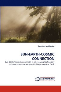 bokomslag Sun-Earth-Cosmic Connection