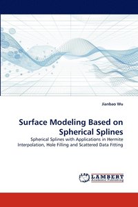 bokomslag Surface Modeling Based on Spherical Splines