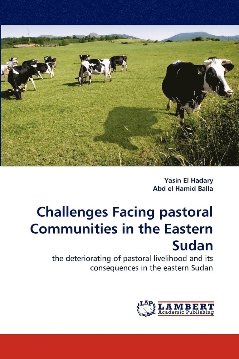 Challenges Facing pastoral Communities in the Eastern Sudan 1