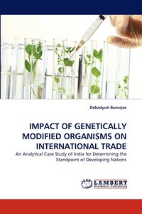 bokomslag Impact of Genetically Modified Organisms on International Trade