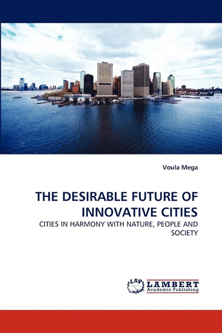 The Desirable Future of Innovative Cities 1