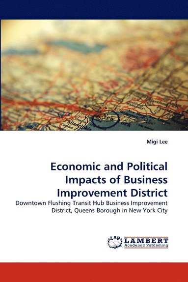 bokomslag Economic and Political Impacts of Business Improvement District