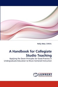 bokomslag A Handbook for Collegiate Studio Teaching