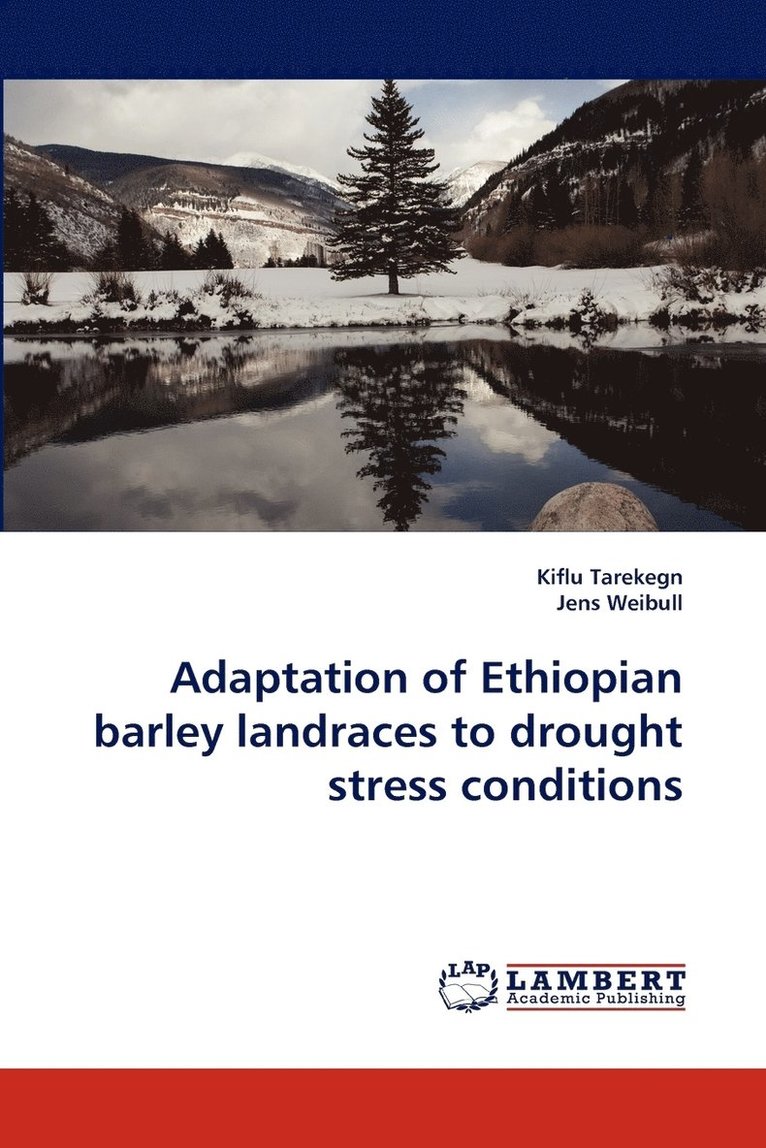 Adaptation of Ethiopian barley landraces to drought stress conditions 1