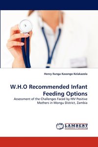 bokomslag W.H.O Recommended Infant Feeding Options
