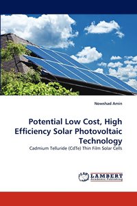 bokomslag Potential Low Cost, High Efficiency Solar Photovoltaic Technology