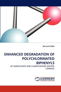 bokomslag Enhanced Degradation of Polychlorinated Biphenyls
