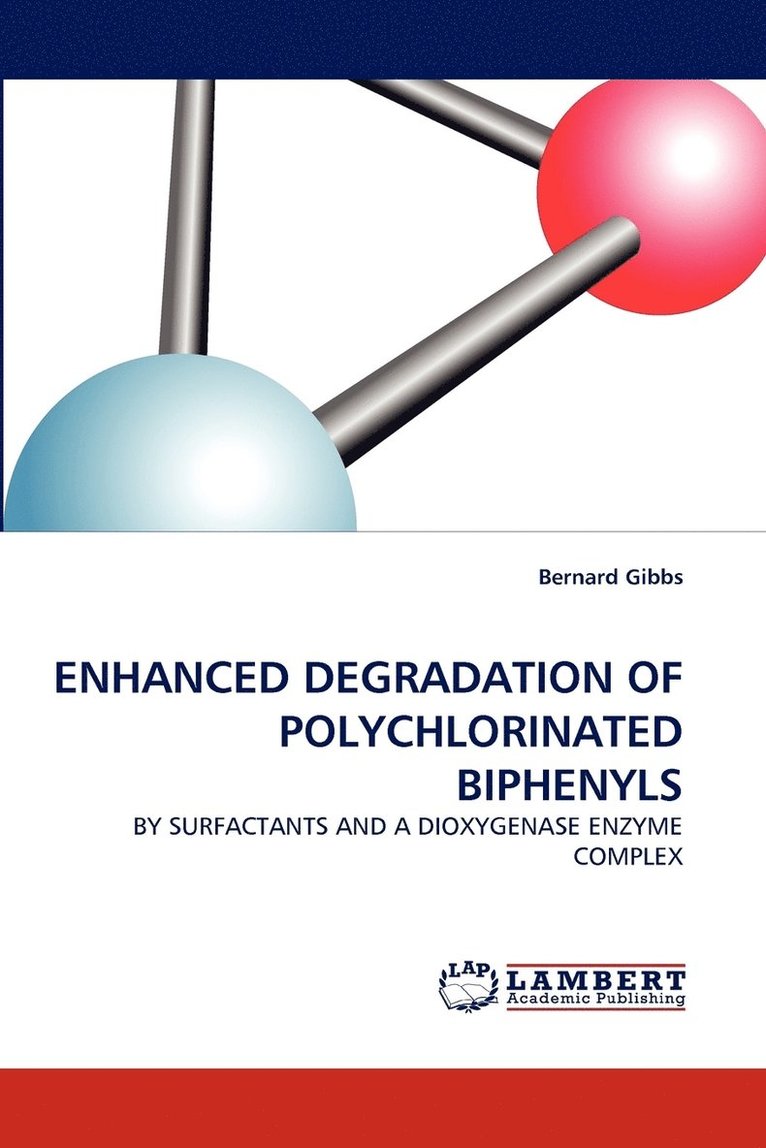 Enhanced Degradation of Polychlorinated Biphenyls 1