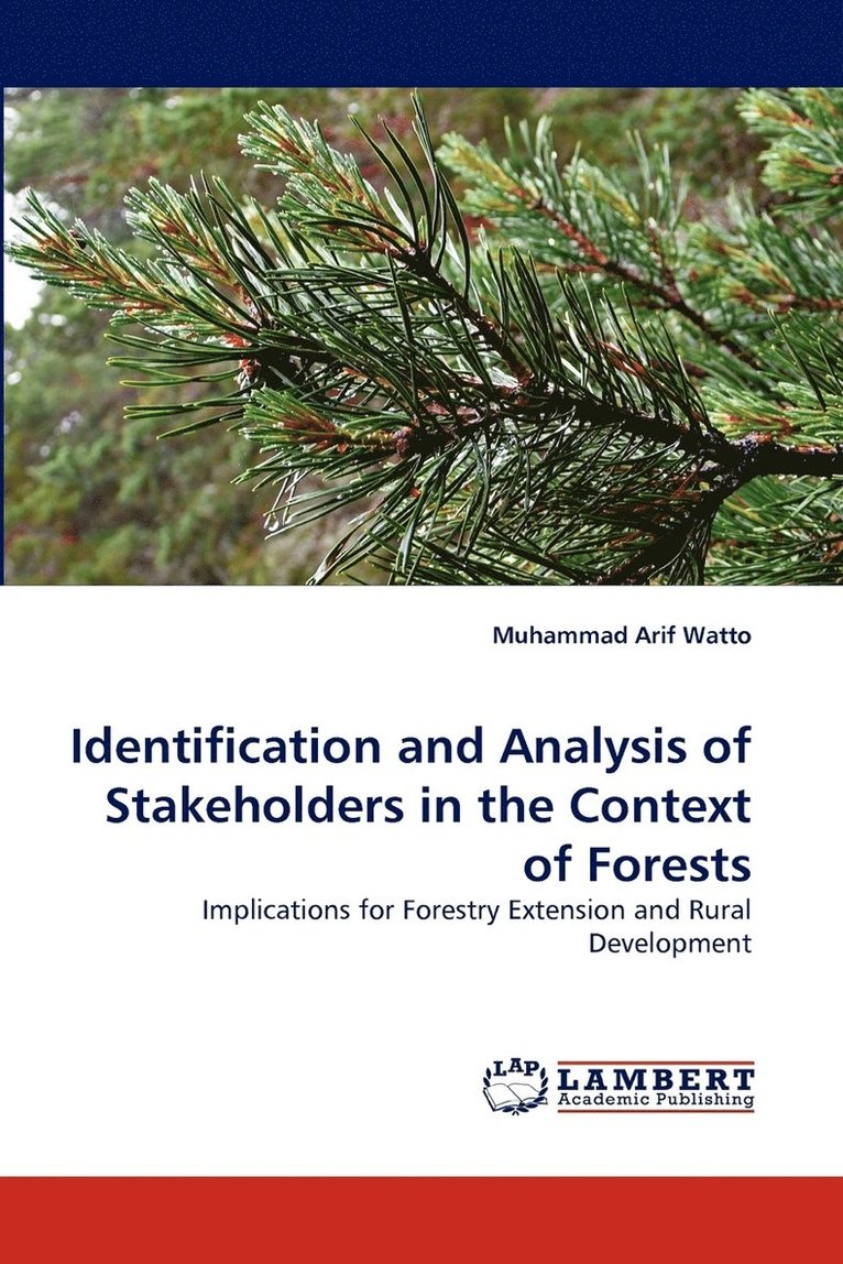 Identification and Analysis of Stakeholders in the Context of Forests 1