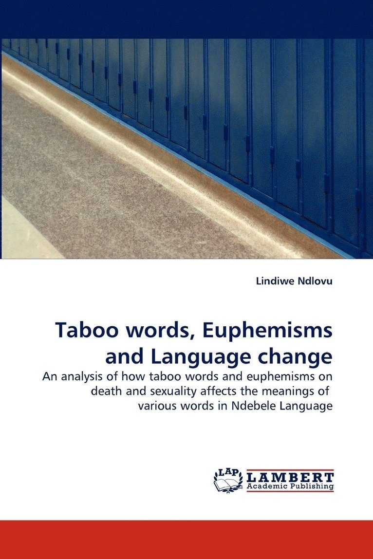 Taboo words, Euphemisms and Language change 1