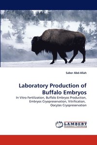 bokomslag Laboratory Production of Buffalo Embryos