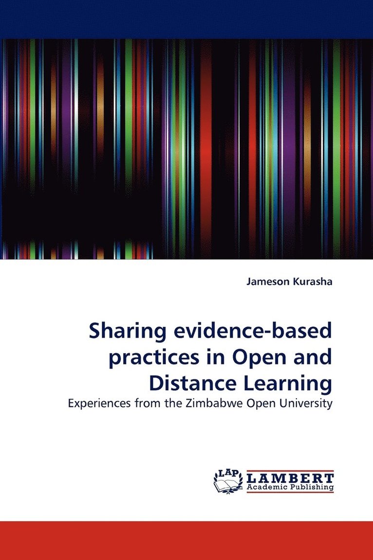 Sharing Evidence-Based Practices in Open and Distance Learning 1