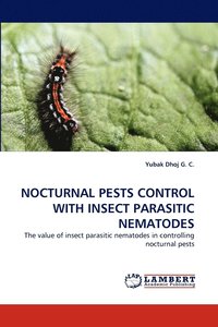 bokomslag Nocturnal Pests Control with Insect Parasitic Nematodes