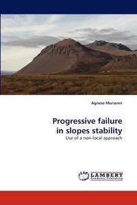 bokomslag Progressive Failure in Slopes Stability