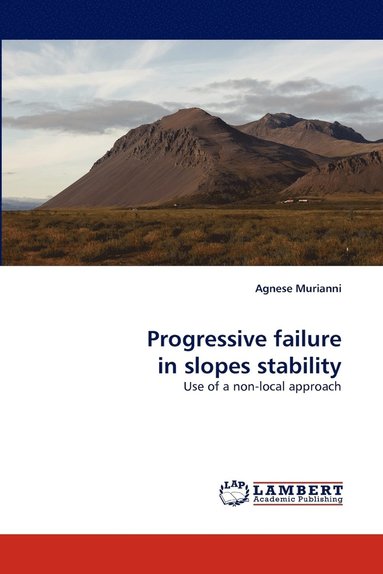 bokomslag Progressive Failure in Slopes Stability