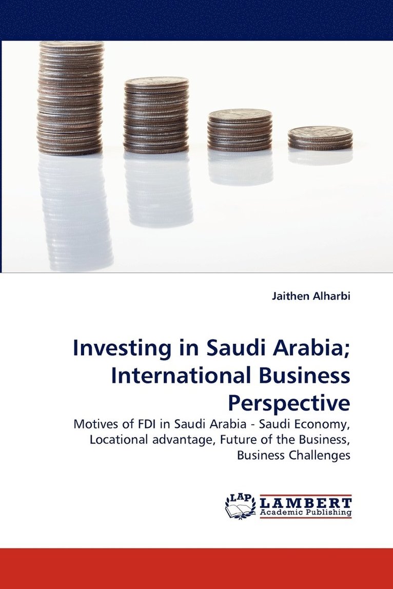 Jaithen Alharbi - Investing in Saudi Arabia; International Business Perspective, Häftad