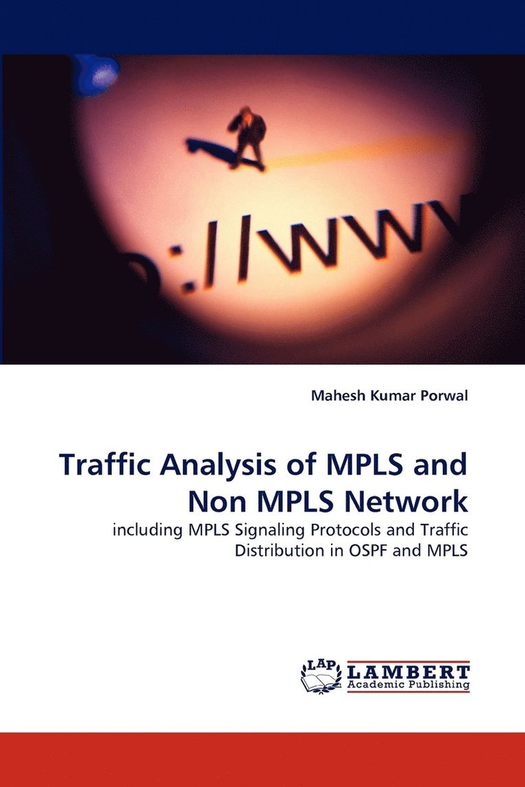 Traffic Analysis of MPLS and Non MPLS Network 1