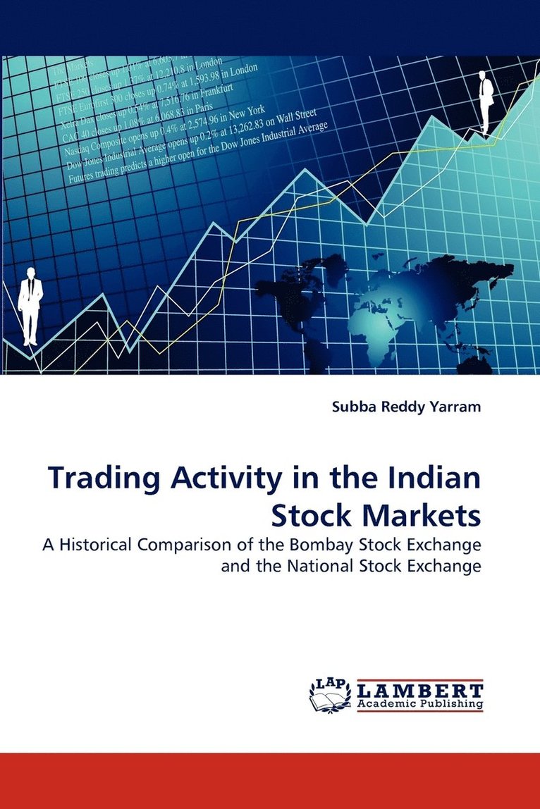 Trading Activity in the Indian Stock Markets 1