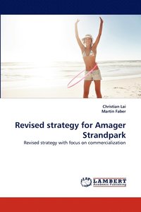 bokomslag Revised strategy for Amager Strandpark