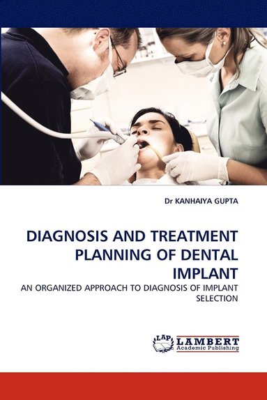 bokomslag Diagnosis and Treatment Planning of Dental Implant