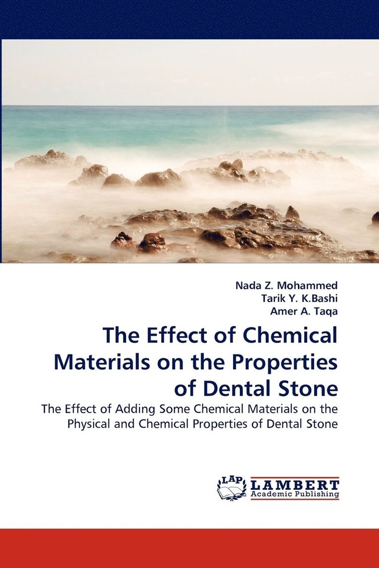 The Effect of Chemical Materials on the Properties of Dental Stone 1