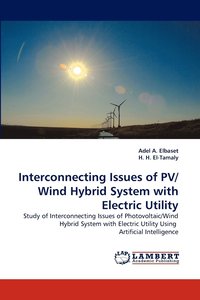 bokomslag Interconnecting Issues of PV/Wind Hybrid System with Electric Utility
