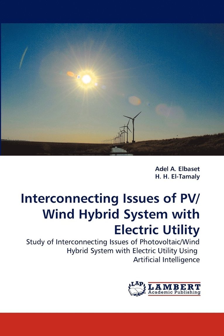 Interconnecting Issues of PV/Wind Hybrid System with Electric Utility 1
